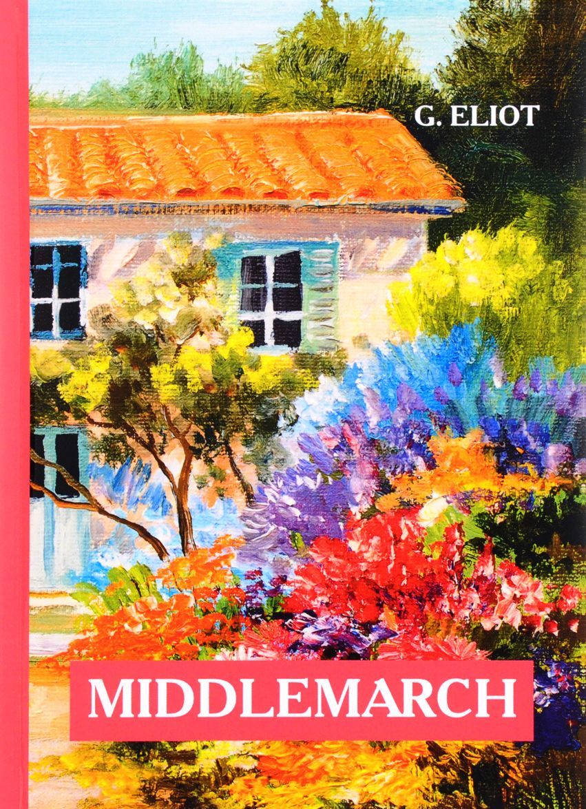 

Middlemarch / Мидлмарч (1659320)