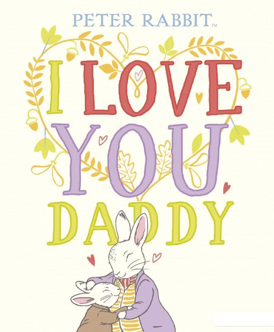 

Peter Rabbit I Love You Daddy (1111613)