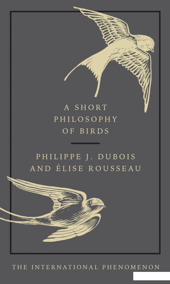 

A Short Philosophy of Birds (1116592)