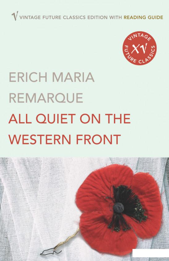 

All Quiet on the Western Front (Reading Guide Edition) (958715)