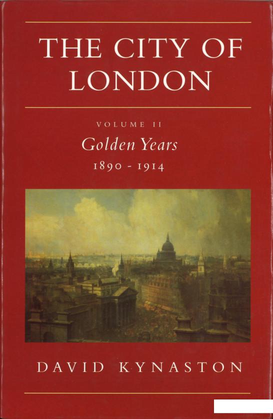 

The City of London Vol. 2. Golden Years: 1890-1914 (955407)