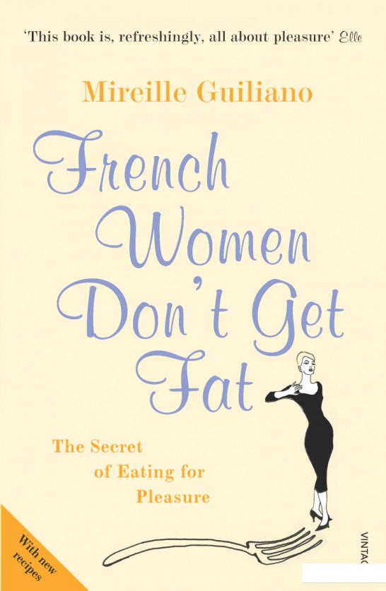 

French Women Don't Get Fat (953418)