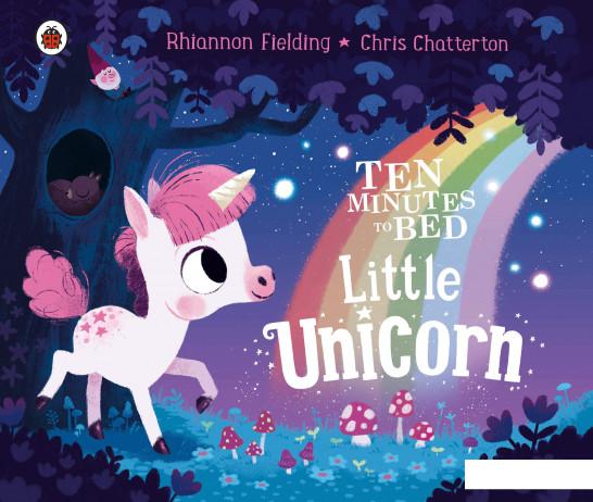 

Ten Minutes to Bed. Little Unicorn (1110493)