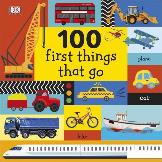 

100 First Things That Go (916777)