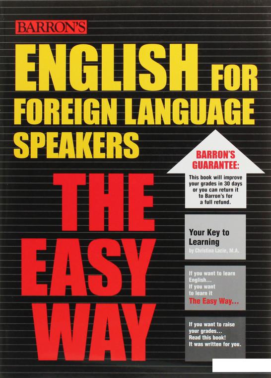 

English for Foreign Language Speakers the Easy Way (1101867)