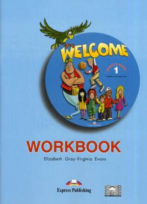 

Welcome-1 Workbook. Beginner. Рабочая тетрадь