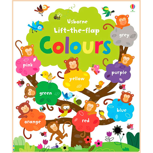 

Usborne Lift-the-Flap Colours Book. Felicity Brooks. ISBN:9781409540571