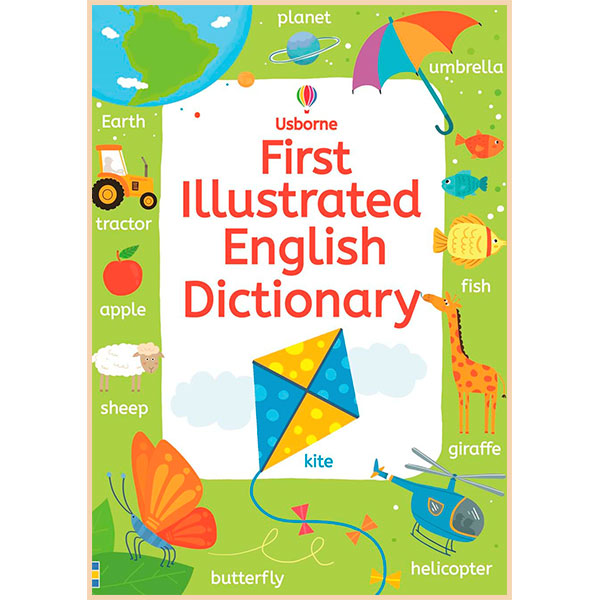 

Детский словарь английского языка в картинках Usborne First Illustrated English Dictionary. Rachel Wardley. ISBN:9781409570486