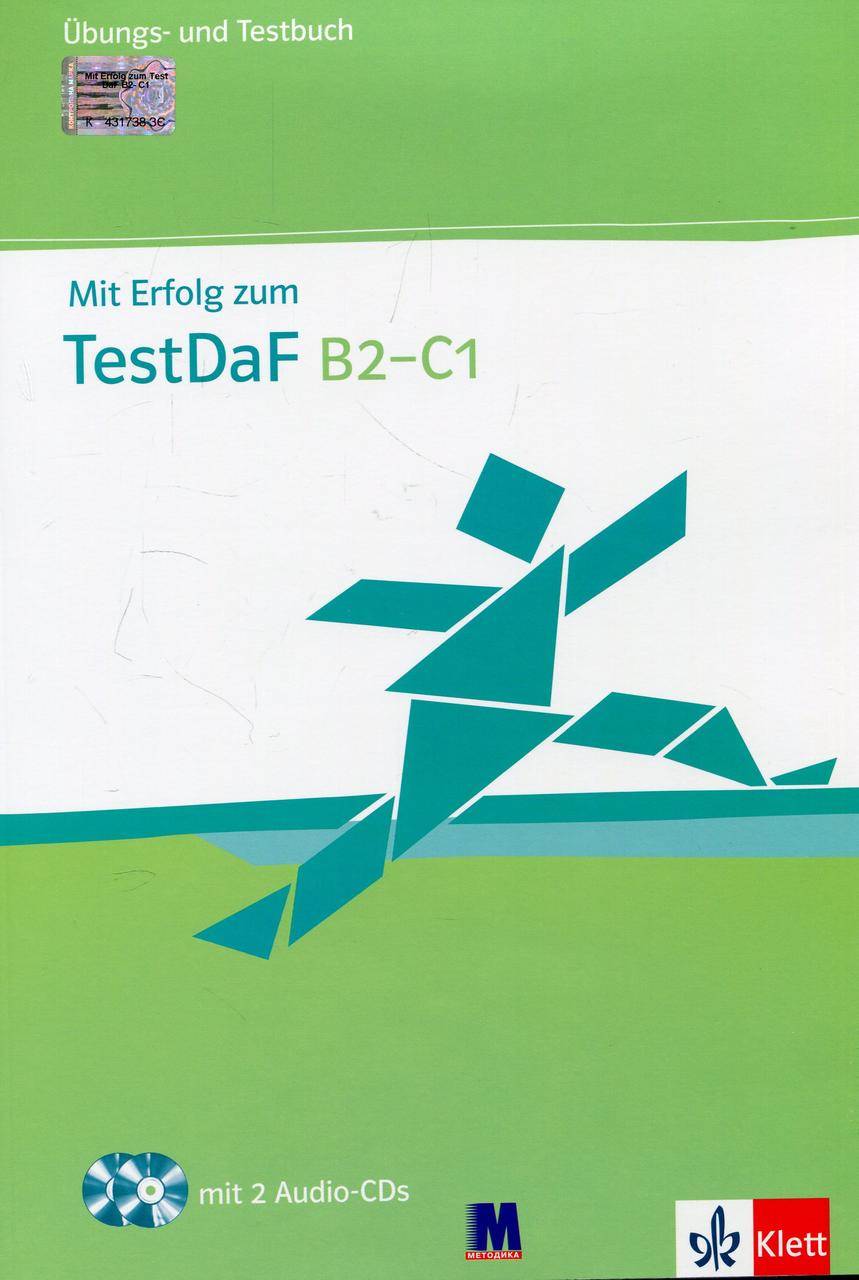 

Mit Erfolg zum TestDaF B2-C1. Übungs- und Testbuch (+Audio-CD)