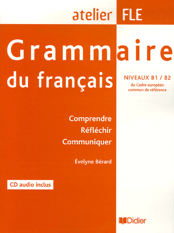 

Grammaire du francais Niveau B1-B2 Livre + CD audio