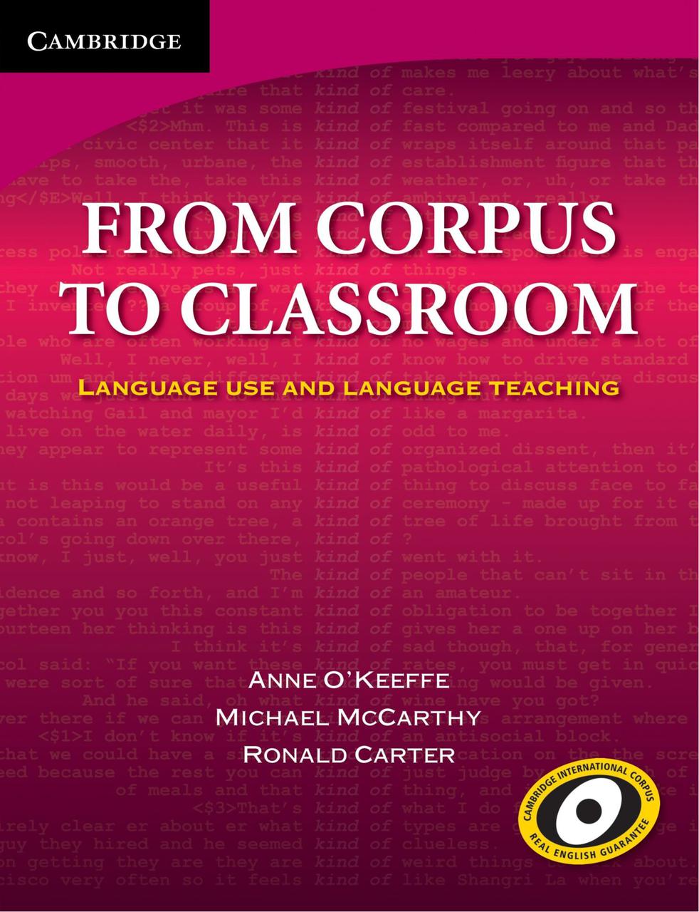 

From Corpus to Classroom: Language Use and Language Teaching