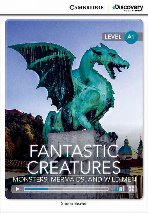 

Fantastic Creatures: Monsters, Mermaids, and Wild Men Beginning