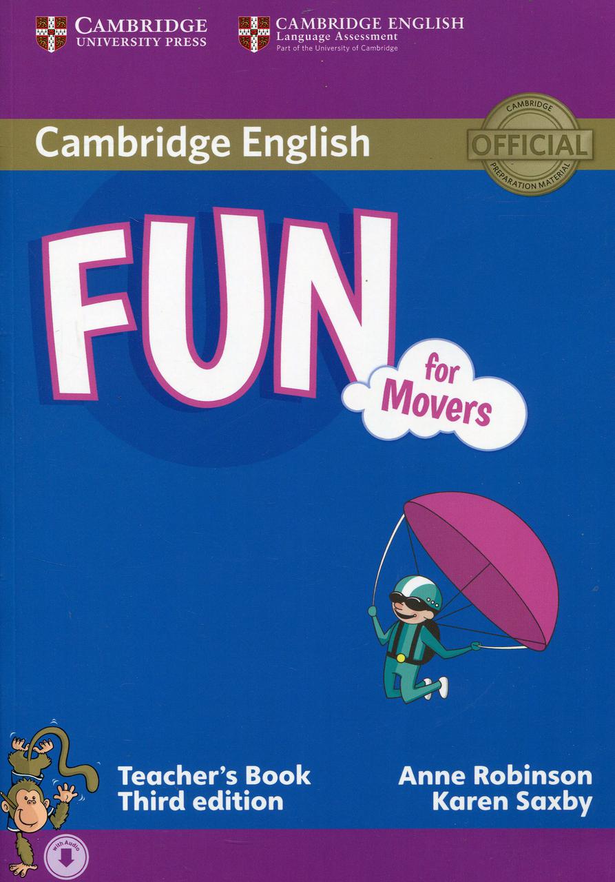 

Fun for Movers. Third Edition. Teacher's Book with Downloadable Audio