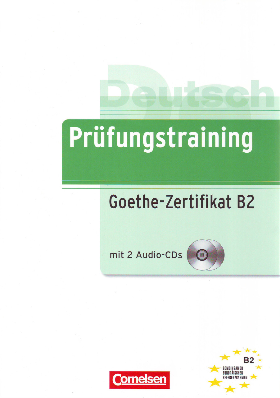 

Prufungstraining Daf: Goethe-Zertifikat B2. Ubungsbuch (+CD)