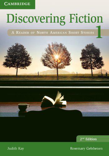 

Discovering Fiction Level 1 Student's Book: A Reader of North American Short Stories