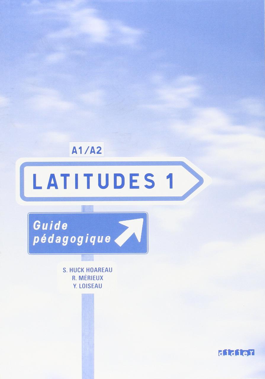 

Latitudes: Guide Pedagogique 1