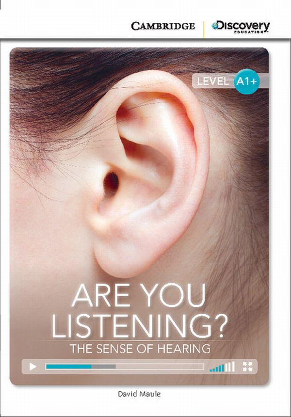 

Are You Listening The Sense of Hearing High Beginning Book