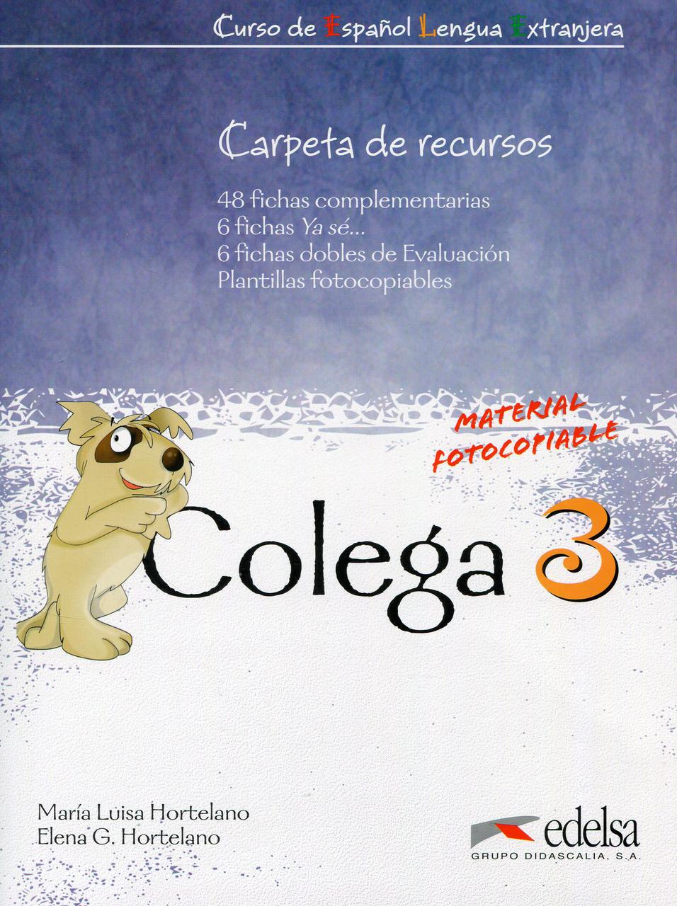 

Colega 3. Carpeta de recursos. Material fotocopiable