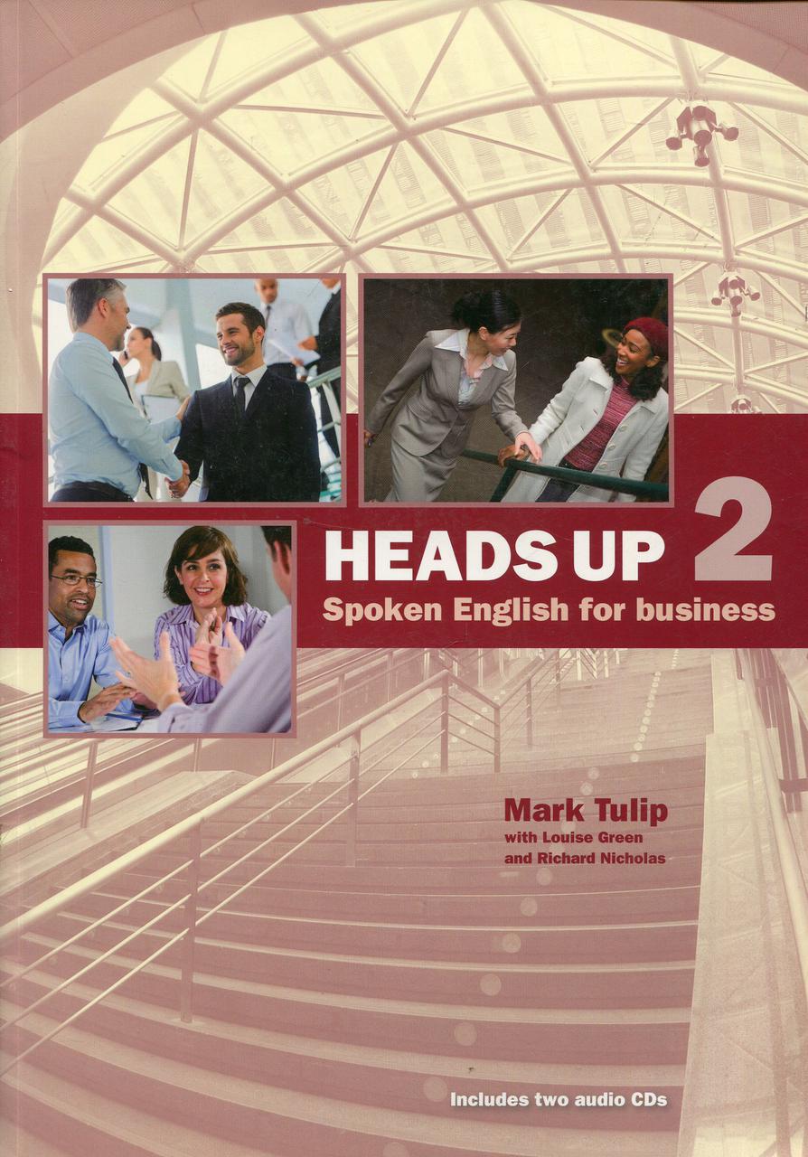 

Heads Up: Student Book 2: Spoken English for Business (+2 CD RAM)