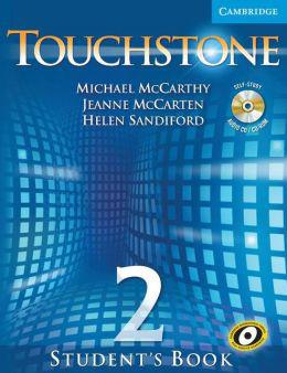 

Touchstone. Level 2. Student's Book (+ CD)