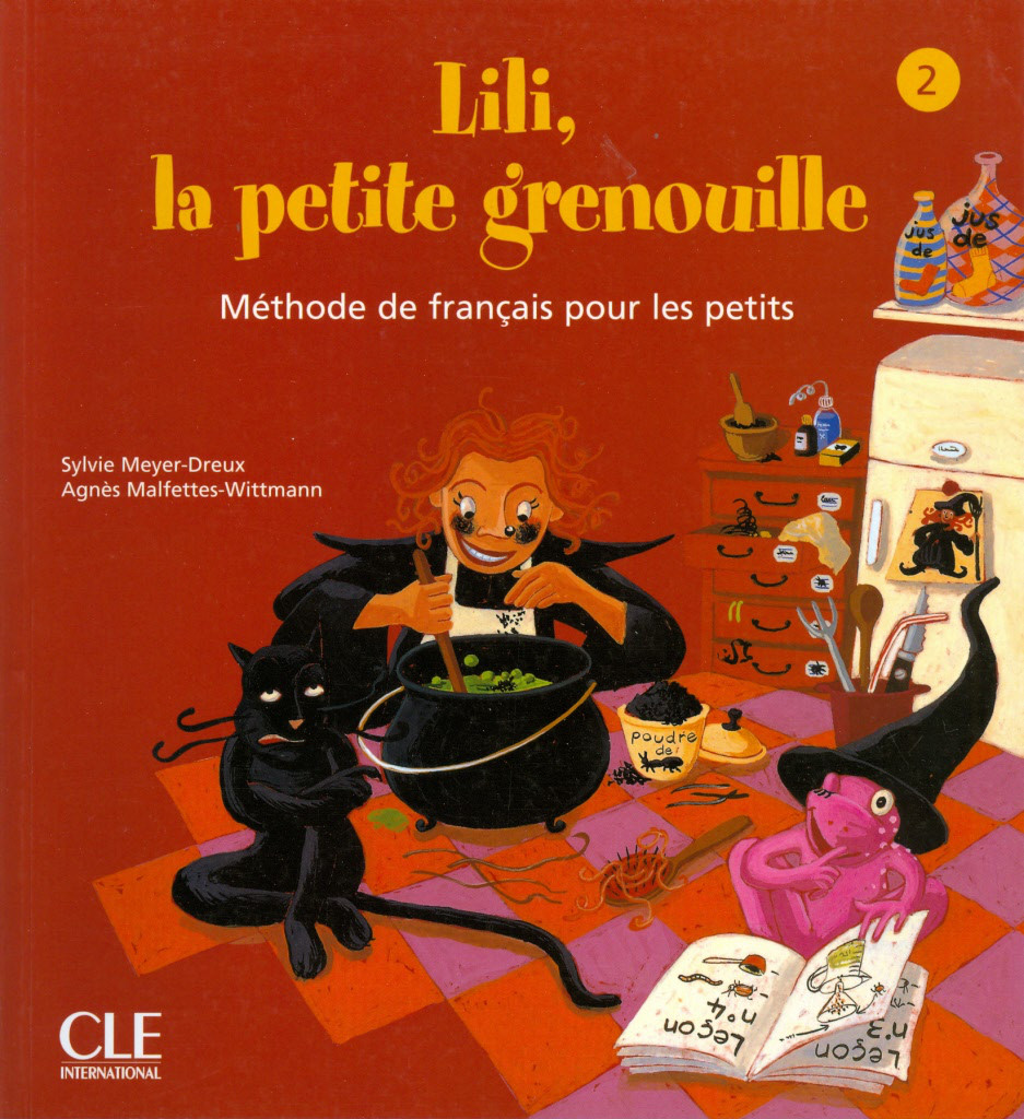 

Lili, La Petite Grenouille Niveau 2. Livre D'Eleve