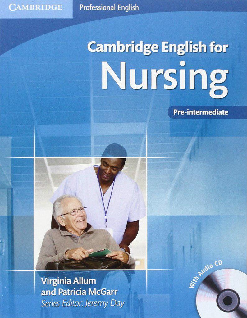 

Cambridge English for Nursing Pre-intermediate Student's Book (+CD)