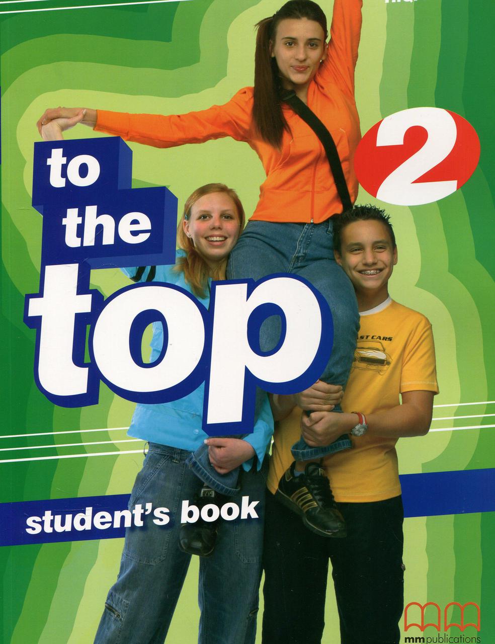 

To the Top 2. Students's Book