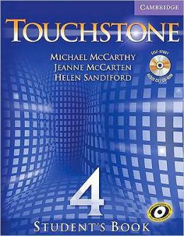

Touchstone. Level 4. Student's Book (+CD)