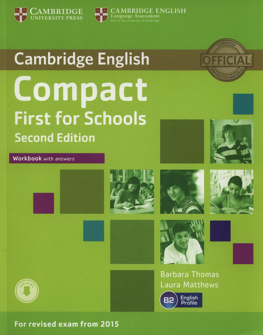 

Compact First for Schools Workbook with Answers (+ Audio CD-ROM)