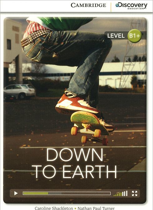 

Down to Earth: Level B1+