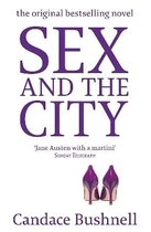 Sex and the City (Candace Bushnell). ISBN 9780349121161