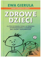 Zdrowie Dzieci Tom 2 - Ewa Gierula (9788387534875)