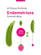 Endometrioza. Leczenie dietą - Hanna Stolińska (9788381322713) - obraz 1