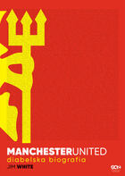 Manchester United. Diabelska biografia - Jim White (9788383302102) - obraz 1