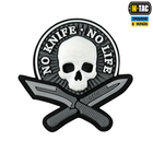 Нашивка M-Tac No Knife - No Life 3D PVC Black/White