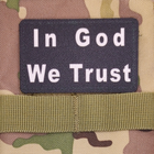 Шеврон In God We Trust, 8х5, на чорному, на липучці (велкро), патч друкований - зображення 2