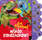 Interaktywna książka Foksal Co słychać wśród dinozaurów (9788328094789) - obraz 1