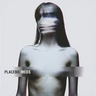 Вінілова платівка Placebo – Meds (5056167110460) 1LP