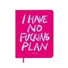 Планер «I HAVE NO PLAN» рожевий