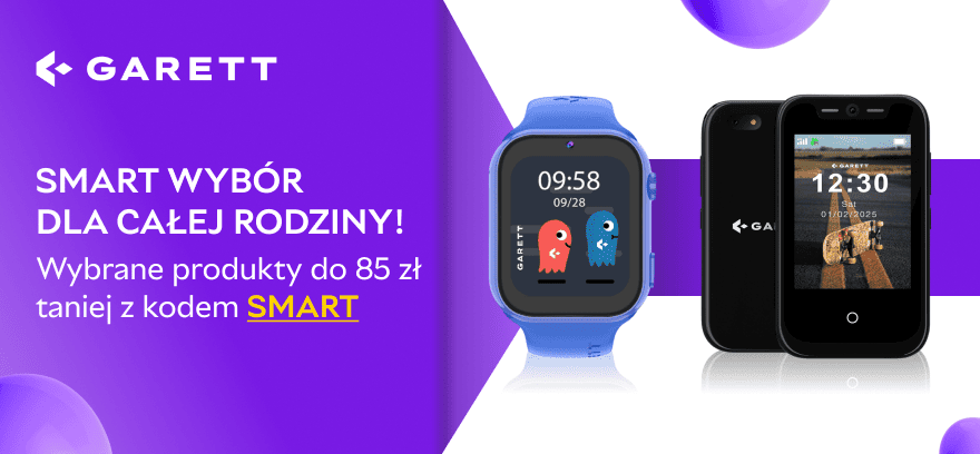 ⌚ Garett – smart wybór dla całej rodziny! Wybrane produkty do 85 zł taniej z kodem SMART
